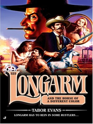 cover image of Longarm and the Horses of a Different Color